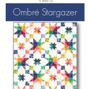 Ombre Stargazer Pattern By V And Co.  For Moda - Min. Of 3