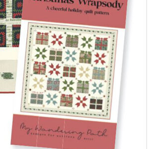 Christmas Wrapsody Pattern By My Wandering Path For Moda - Min. Of 3