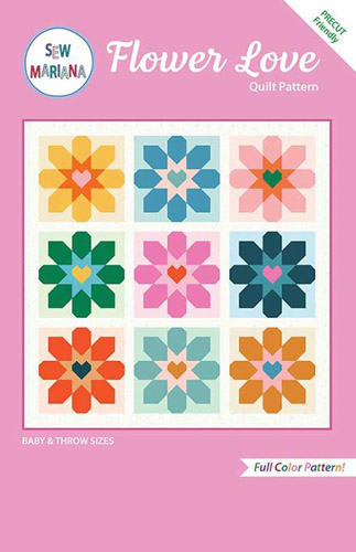Flower Love Pattern By Sew Mariana For Moda - Minimum Of 3