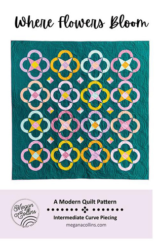 Where Flowers Bloom Pattern By Megan Collins Quilt Design For Moda - Min. Of 3