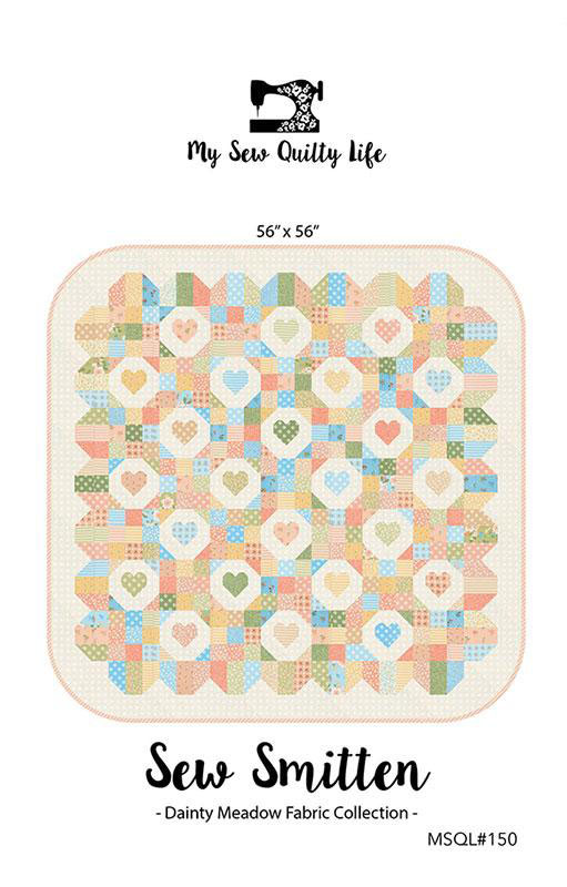 Sew Smitten Pattern By My Sew Quilty Life For Moda  - Minimum Of 3