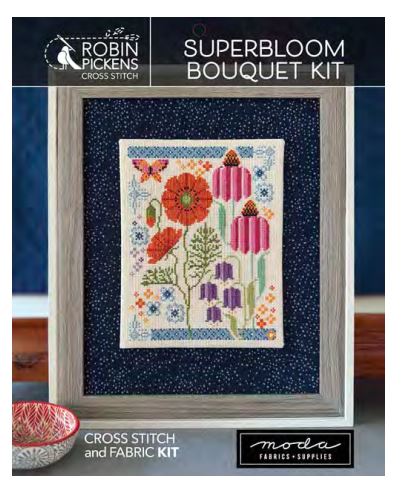 Superbloom Bouquet Cross Stitch Kit By Robin Pickens For Moda - Minimum Of 3