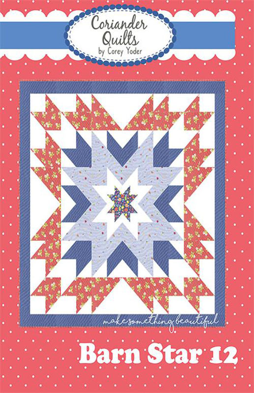 Barn Star Pattern By Coriander Quilts For Moda - Minimum Of 3