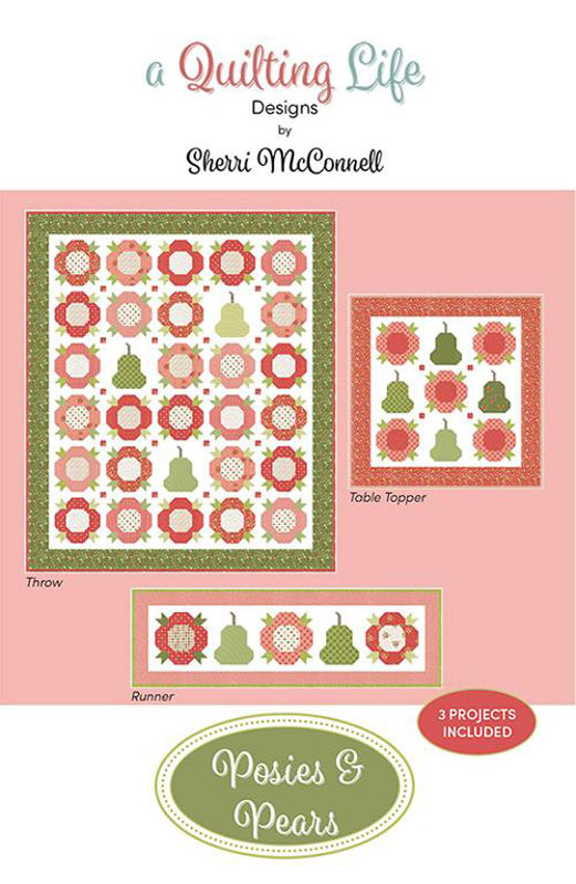 Posies And Pear Pattern By A Quilting Life For Moda - Minimum Of 3