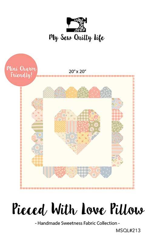 Pieced With Love Pillow Pattern By Sew Quilty Life For Moda  - Minimum Of 3