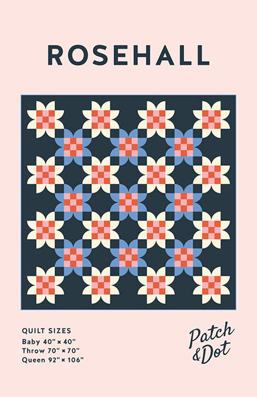 Rosehall Pattern By Patch And Dot For Moda - Minimum Of 3