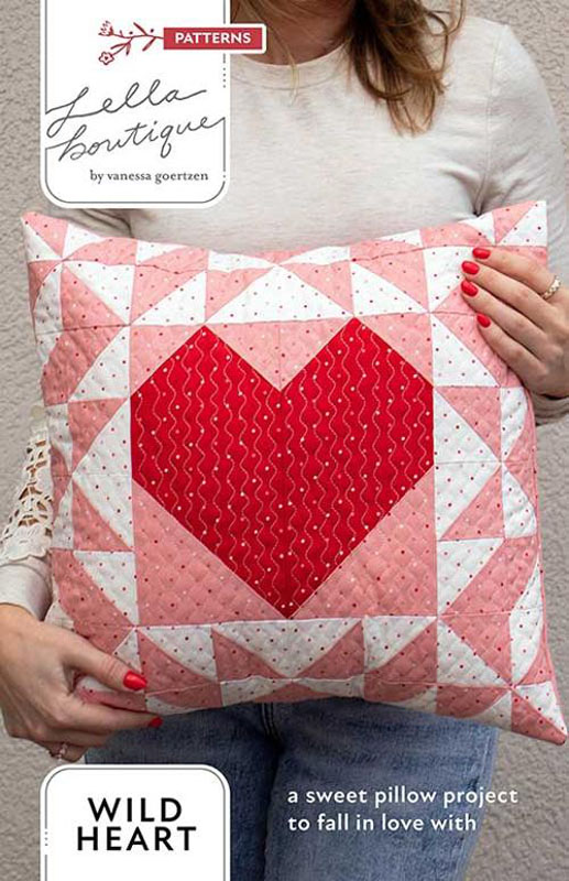 Wild Heart Pillow Pattern By Lella Boutique For Moda - Minimum Of 3