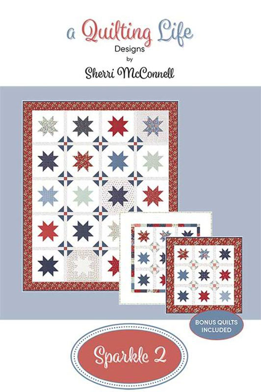 Sparkle 2 And Mini Quilt Pattern By Quilting Life Designs For Moda - Minimum Of 3