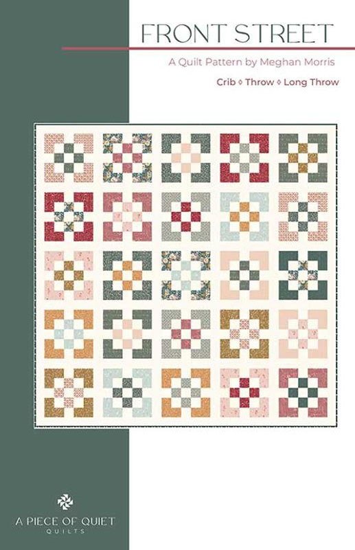 Front Street Pattern By A Piece Of Quiet Quilts For Moda - Minimum Of 3