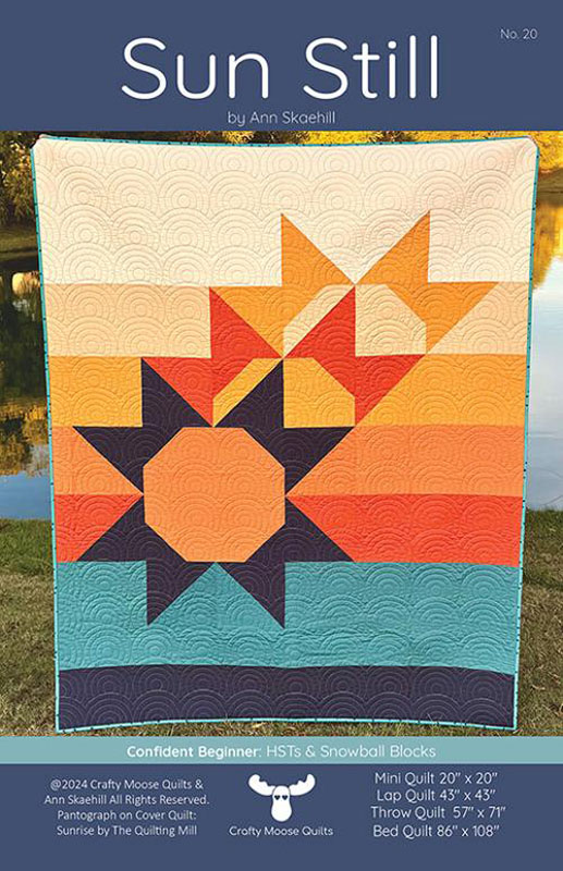 Sun Still Pattern By Crafty Moose Quilts For Moda - Minimum Of 3