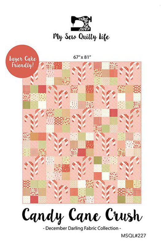 Candy Cane Crush Pattern By My Sew Quilty Life For Moda - Minimum Of 3