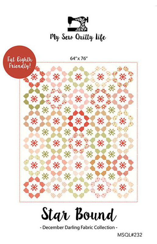 Star Bound Pattern By My Sew Quilty Life For Moda - Minimum Of 3