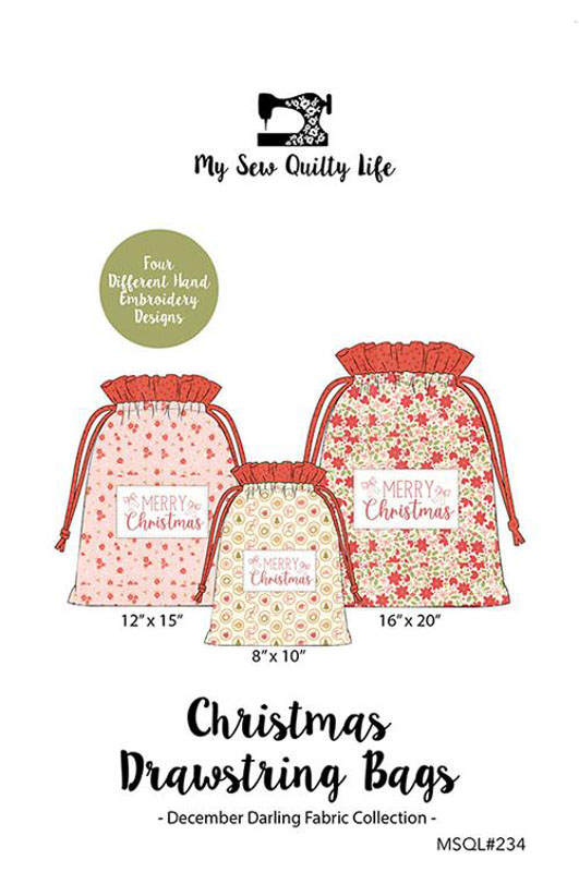 Christmas Drawstring Bags Pattern By My Sew Quilty Life For Moda - Minimum Of 3
